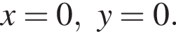 x=0, y=0.