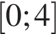  левая квад­рат­ная скоб­ка 0; 4 пра­вая квад­рат­ная скоб­ка 
