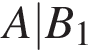  A|B_1