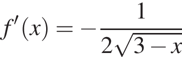 f' левая круг­лая скоб­ка x пра­вая круг­лая скоб­ка = минус дробь: чис­ли­тель: 1, зна­ме­на­тель: конец дроби 2 ко­рень из: на­ча­ло ар­гу­мен­та: 3 минус x конец ар­гу­мен­та 