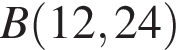 B левая круг­лая скоб­ка 12, 24 пра­вая круг­лая скоб­ка 